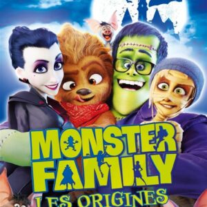 MONSTER FAMILY, LES ORIGINES